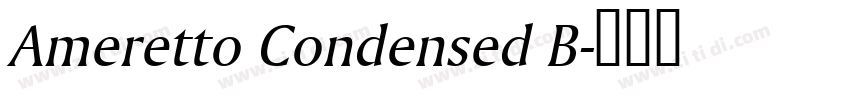 Ameretto Condensed B字体转换
